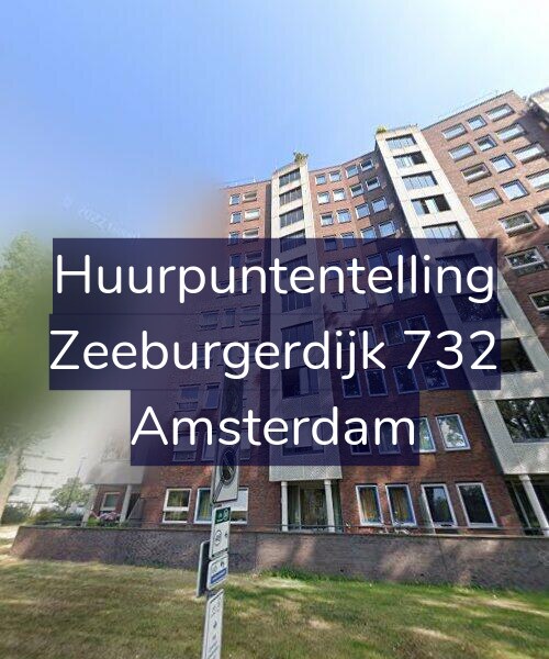 Foto gevel Huurpuntentelling voor Zeeburgerdijk 732, Amsterdam