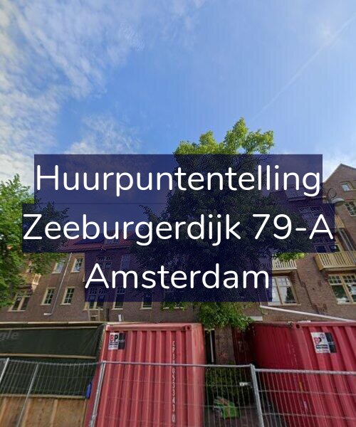 Foto gevel Huurpuntentelling voor Zeeburgerdijk 79-A, Amsterdam