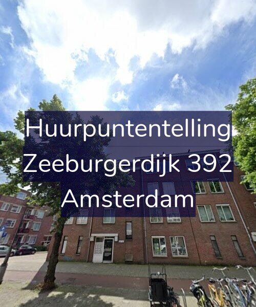 Foto gevel Huurpuntentelling voor Zeeburgerdijk 392, Amsterdam