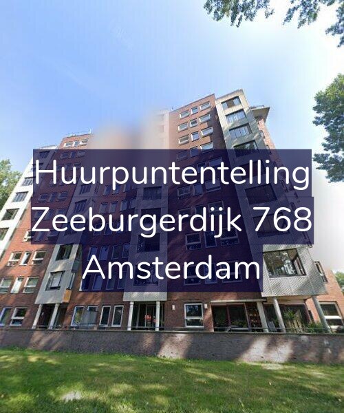 Foto gevel Huurpuntentelling voor Zeeburgerdijk 768, Amsterdam