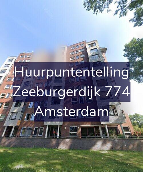 Foto gevel Huurpuntentelling voor Zeeburgerdijk 774, Amsterdam
