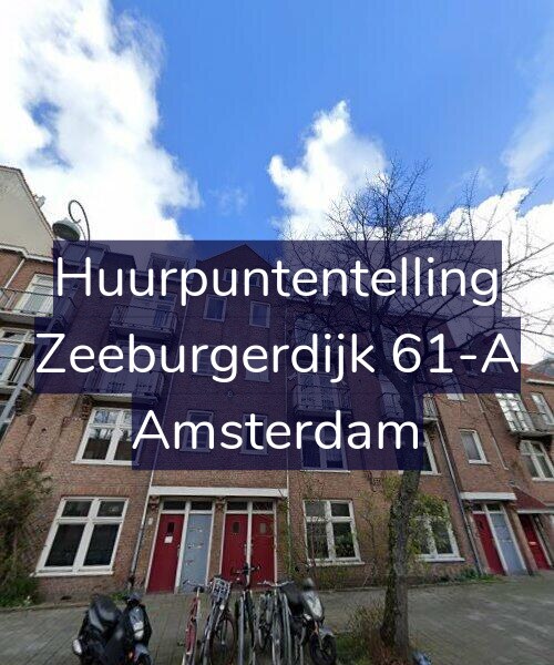Foto gevel Huurpuntentelling voor Zeeburgerdijk 61-A, Amsterdam