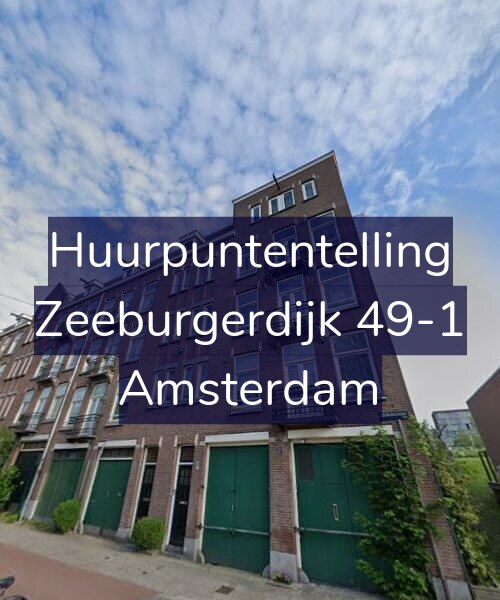 Foto gevel Huurpuntentelling voor Zeeburgerdijk 49-1, Amsterdam