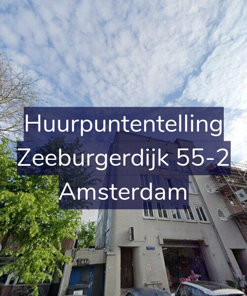 Foto gevel Huurpuntentelling voor Zeeburgerdijk 55-2, Amsterdam
