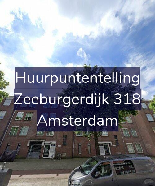 Foto gevel Huurpuntentelling voor Zeeburgerdijk 318, Amsterdam