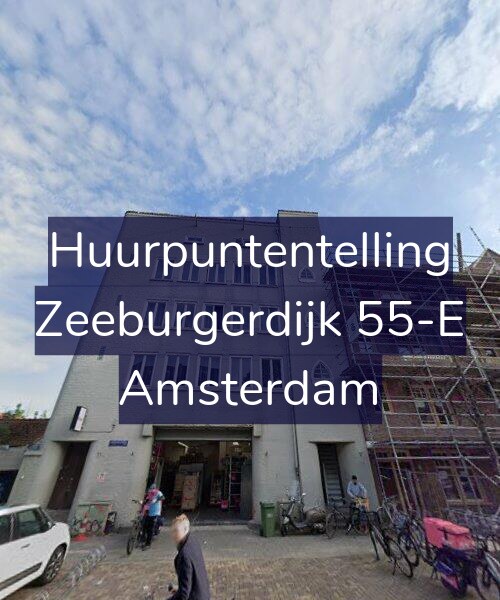 Foto gevel Huurpuntentelling voor Zeeburgerdijk 55-E, Amsterdam