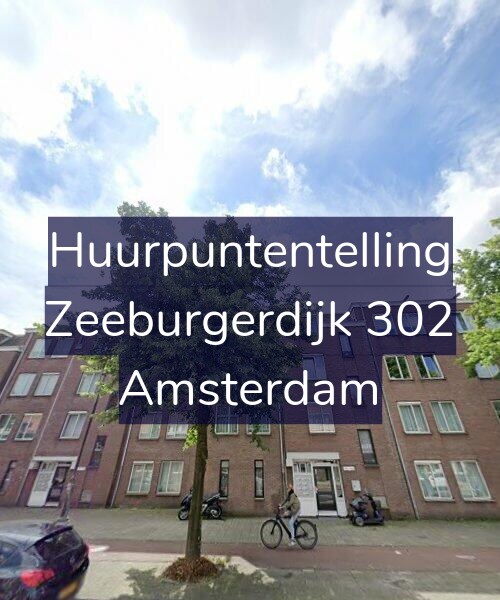 Foto gevel Huurpuntentelling voor Zeeburgerdijk 302, Amsterdam