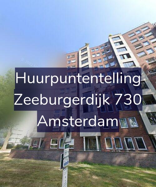Foto gevel Huurpuntentelling voor Zeeburgerdijk 730, Amsterdam