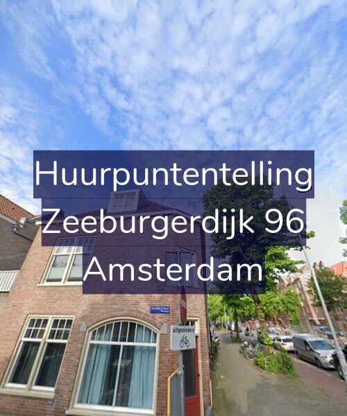 Foto gevel Huurpuntentelling voor Zeeburgerdijk 96, Amsterdam