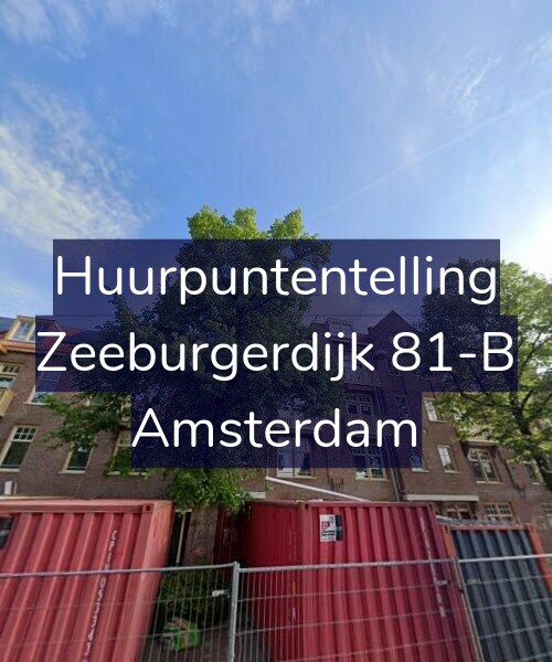 Foto gevel Huurpuntentelling voor Zeeburgerdijk 81-B, Amsterdam