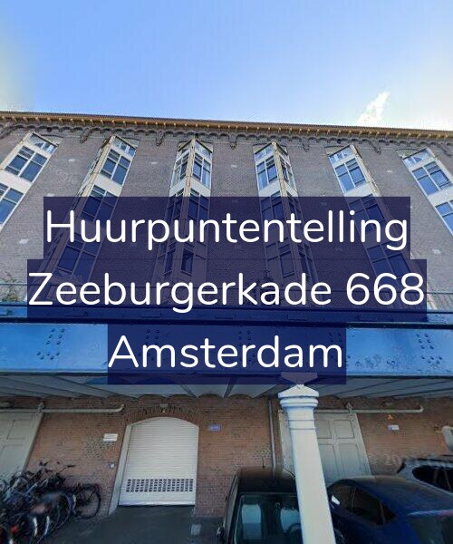 Foto gevel Huurpuntentelling voor Zeeburgerkade 668, Amsterdam
