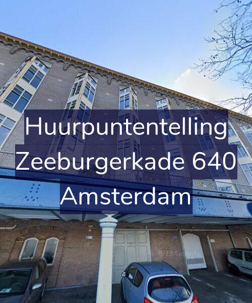 Foto gevel Huurpuntentelling voor Zeeburgerkade 640, Amsterdam