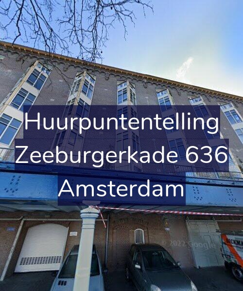 Foto gevel Huurpuntentelling voor Zeeburgerkade 636, Amsterdam