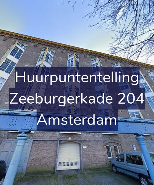 Foto gevel Huurpuntentelling voor Zeeburgerkade 204, Amsterdam