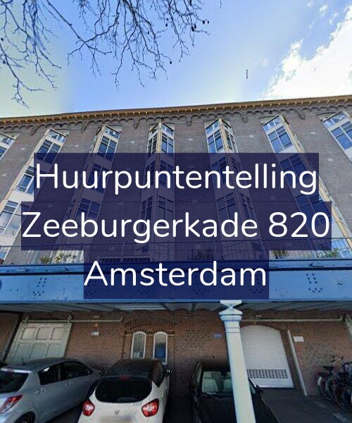 Foto gevel Huurpuntentelling voor Zeeburgerkade 820, Amsterdam