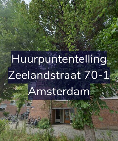 Foto gevel Huurpuntentelling voor Zeelandstraat 70-1, Amsterdam