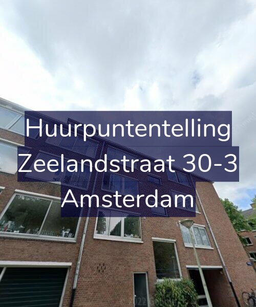 Foto gevel Huurpuntentelling voor Zeelandstraat 30-3, Amsterdam