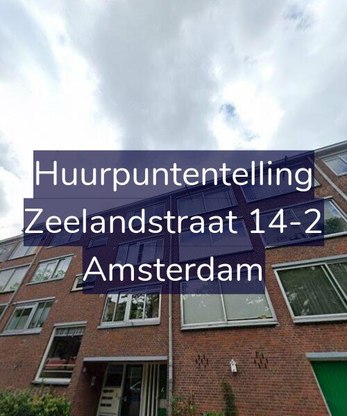 Foto gevel Huurpuntentelling voor Zeelandstraat 14-2, Amsterdam