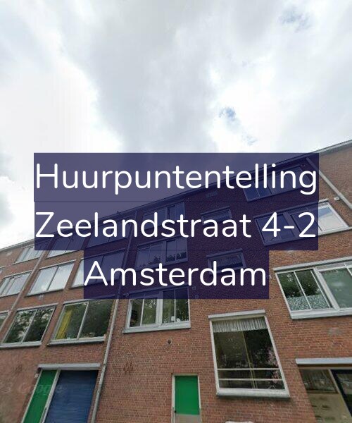 Foto gevel Huurpuntentelling voor Zeelandstraat 4-2, Amsterdam