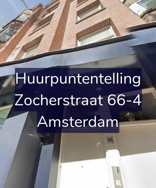 Foto gevel Huurpuntentelling voor Zocherstraat 66-4, Amsterdam