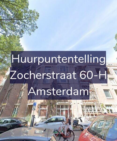 Foto gevel Huurpuntentelling voor Zocherstraat 60-H, Amsterdam