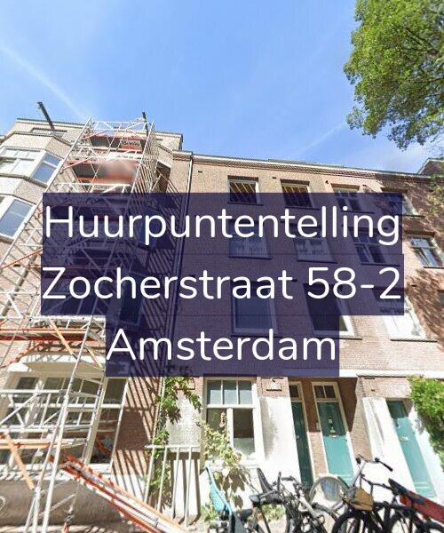 Foto gevel Huurpuntentelling voor Zocherstraat 58-2, Amsterdam