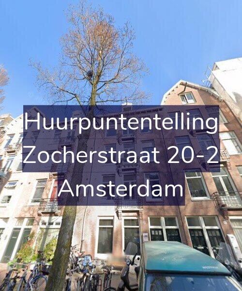 Foto gevel Huurpuntentelling voor Zocherstraat 20-2, Amsterdam