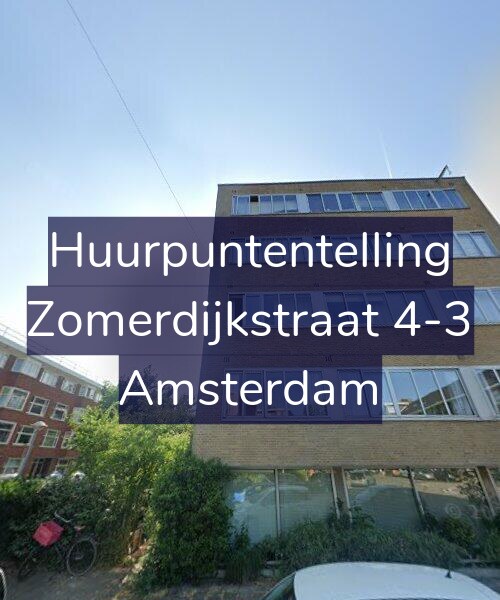 Foto gevel Huurpuntentelling voor Zomerdijkstraat 4-3, Amsterdam