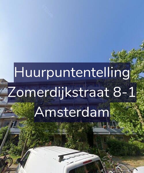 Foto gevel Huurpuntentelling voor Zomerdijkstraat 8-1, Amsterdam