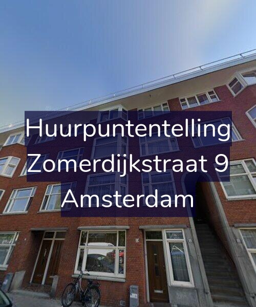 Foto gevel Huurpuntentelling voor Zomerdijkstraat 9, Amsterdam