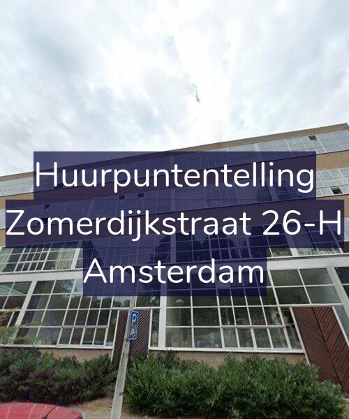 Foto gevel Huurpuntentelling voor Zomerdijkstraat 26-H, Amsterdam