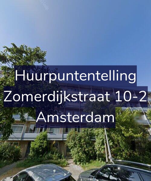 Foto gevel Huurpuntentelling voor Zomerdijkstraat 10-2, Amsterdam