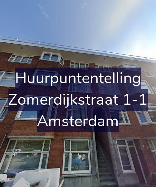 Foto gevel Huurpuntentelling voor Zomerdijkstraat 1-1, Amsterdam