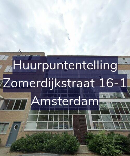 Foto gevel Huurpuntentelling voor Zomerdijkstraat 16-1, Amsterdam