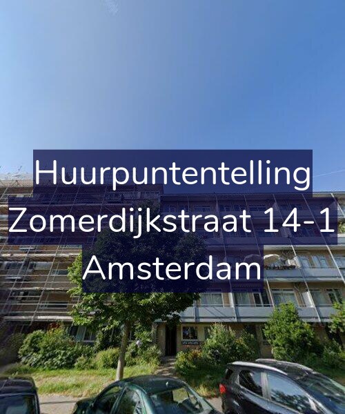Foto gevel Huurpuntentelling voor Zomerdijkstraat 14-1, Amsterdam