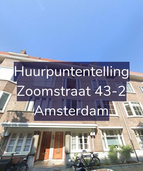 Foto gevel Huurpuntentelling voor Zoomstraat 43-2, Amsterdam