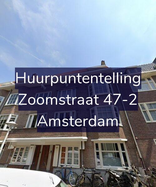 Foto gevel Huurpuntentelling voor Zoomstraat 47-2, Amsterdam