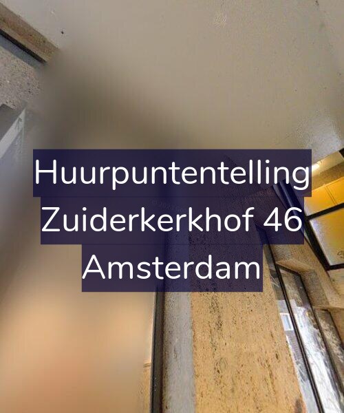 Foto gevel Huurpuntentelling voor Zuiderkerkhof 46, Amsterdam