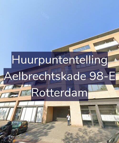 Foto gevel Huurpuntentelling voor Aelbrechtskade 98-E, Rotterdam