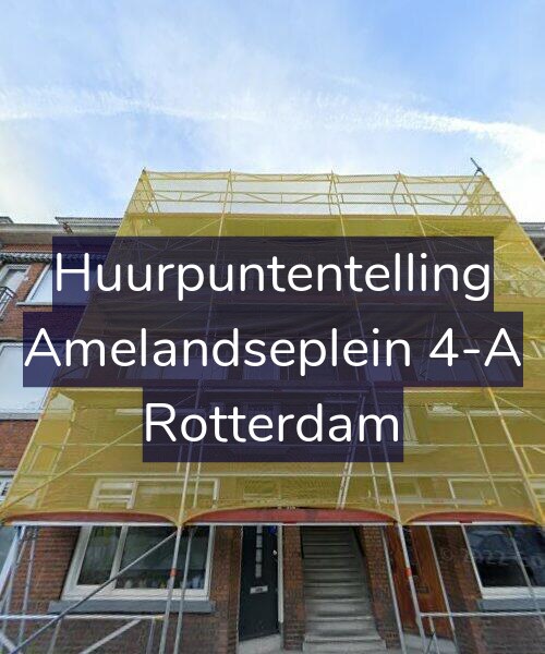 Foto gevel Huurpuntentelling voor Amelandseplein 4-A, Rotterdam