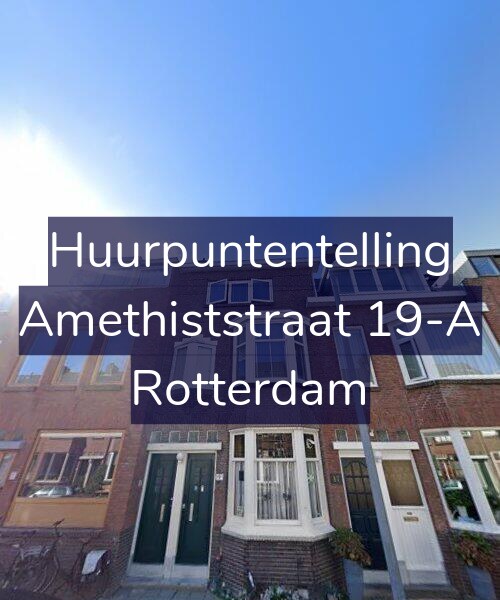 Foto gevel Huurpuntentelling voor Amethiststraat 19-A, Rotterdam