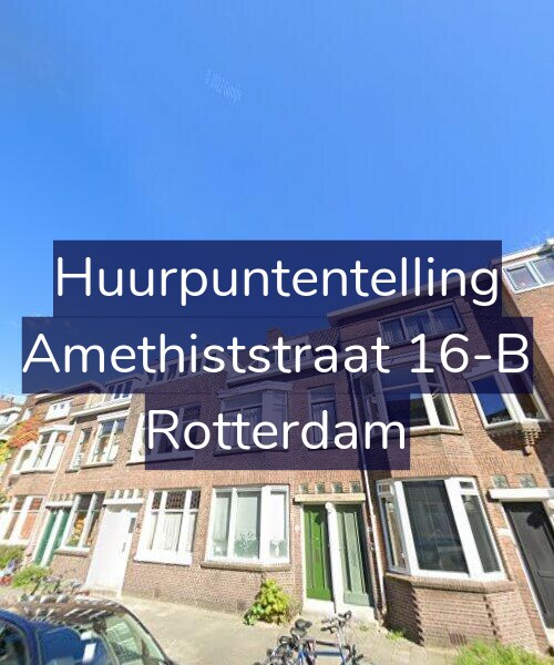 Foto gevel Huurpuntentelling voor Amethiststraat 16-B, Rotterdam