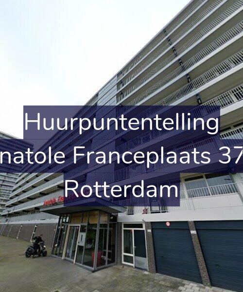 Foto gevel Huurpuntentelling voor Anatole Franceplaats 378, Rotterdam