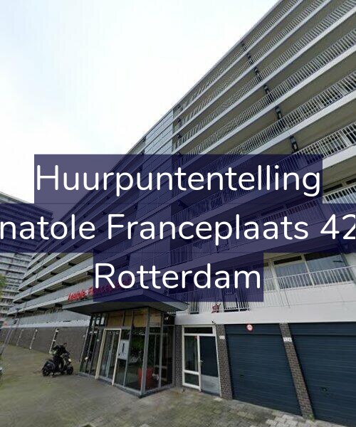 Foto gevel Huurpuntentelling voor Anatole Franceplaats 422, Rotterdam