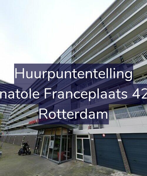 Foto gevel Huurpuntentelling voor Anatole Franceplaats 424, Rotterdam