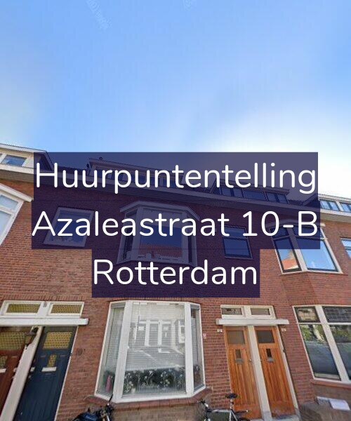 Foto gevel Huurpuntentelling voor Azaleastraat 10-B, Rotterdam