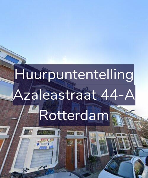 Foto gevel Huurpuntentelling voor Azaleastraat 44-A, Rotterdam