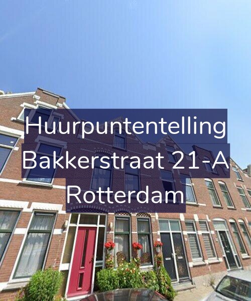 Foto gevel Huurpuntentelling voor Bakkerstraat 21-A, Rotterdam