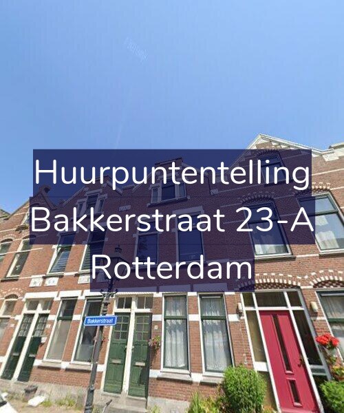 Foto gevel Huurpuntentelling voor Bakkerstraat 23-A, Rotterdam