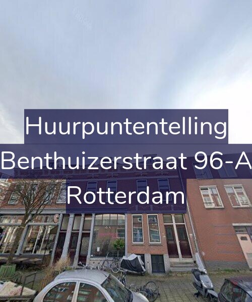 Foto gevel Huurpuntentelling voor Benthuizerstraat 96-A, Rotterdam